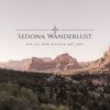 Sedona Wanderlust